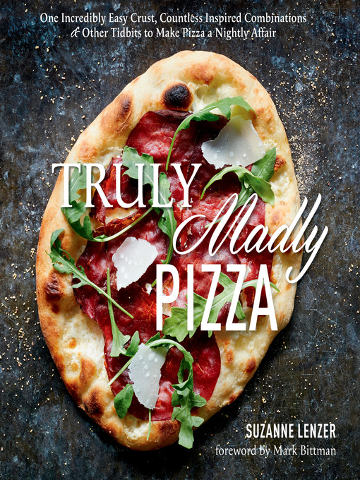 Title details for Truly Madly Pizza by Suzanne Lenzer - Wait list